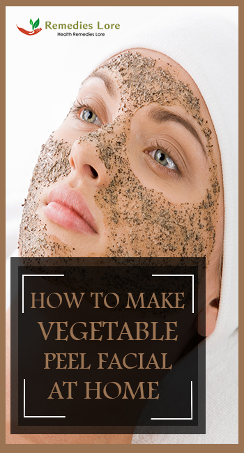 How to Make Vegetable Peel Facial At Home