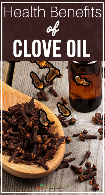 Health Benefits of Clove Oil