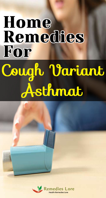 Home Remedies For Cough Variant Asthma