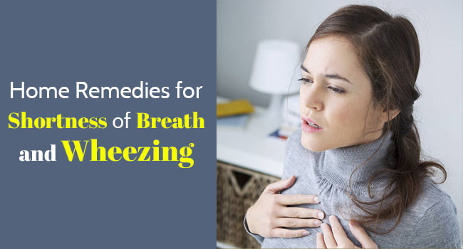 home-remedies-for-shortness-of-breath-and-wheezing-remedies-lore