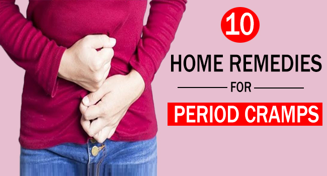 10 Home Remedies For Period Cramps - Remedies Lore