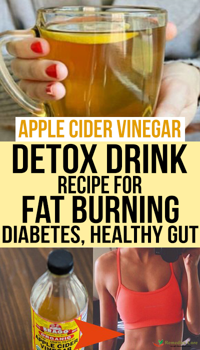 Apple Cider Vinegar Detox Drink Recipe For Fat Burning ...