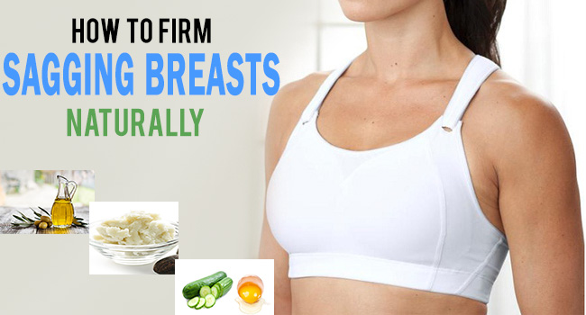 How To Firm Sagging Breasts Naturally Remedies Lore