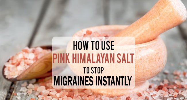 how-to-use-pink-himalayan-salt-to-stop-migraines-instantly-remedies-lore