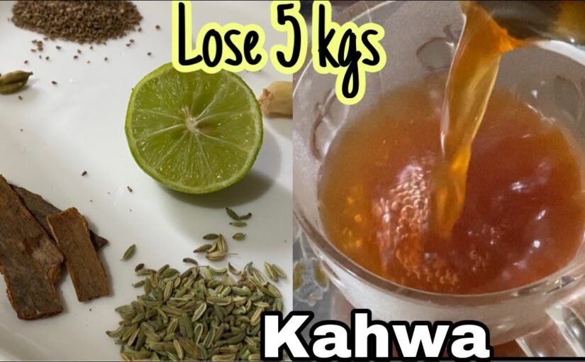 7 Most Effective Weight Loss Qahwa recipes